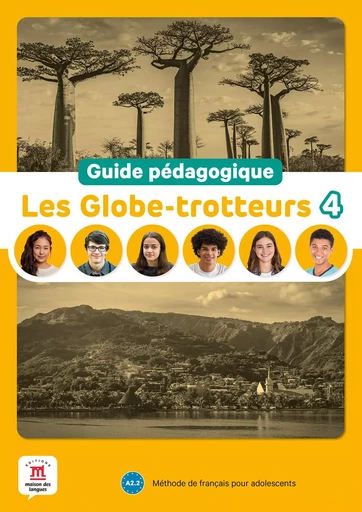 Les Globe-Trotteurs 4 - Guide pédagogique -  Collectif - MAISON LANGUES