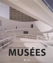 Nouvelle architecture des musées