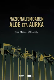 NAZIONALISMOAREN ALDE ETA AURKA