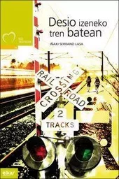 DESIO IZENEKO TREN BATEAN