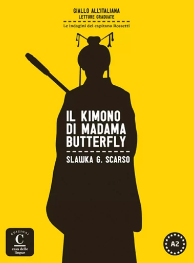 Il kimono di Madama Butterfly - Slawka G. Scarso - CASA DELLE LING