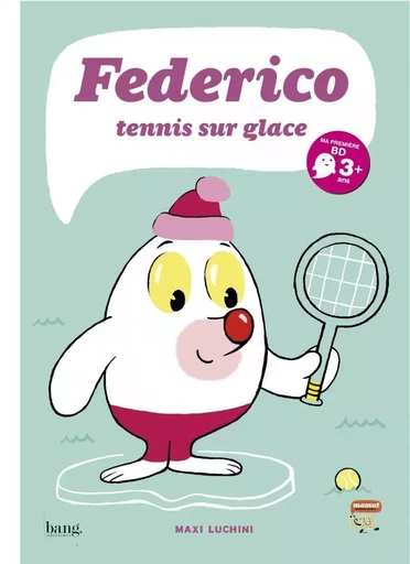 Federico tome 1, tennis sur glace - Maxi Luchini - BANG