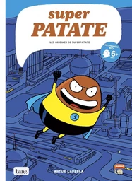 Superpatate 1 - Les origines de Superpatate