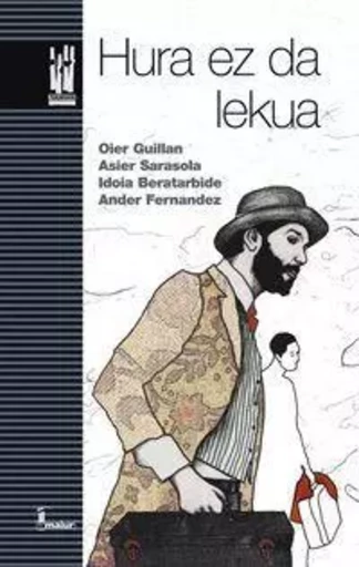 HURA EZ DA LEKUA -  GUILLAN, OIER - TXALAPARTA