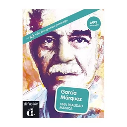 García Márquez. Una realidad mágica