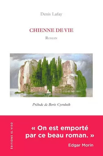 Chienne de vie - Denis Lafay - El Viso