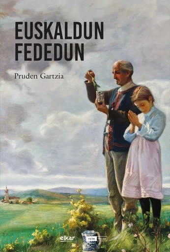 EUSKALDUN FEDEDUN -  GARTZIA, PRUDEN - ELKAR