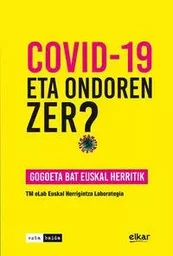 COVID-19 ETA ONDOREN ZER? - GOGOETA BAT EUSKAL HERRITIK