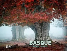 LA MYTHOLOGIE BASQUE