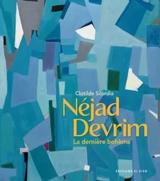 Néjad Devrim - La dernière bohème