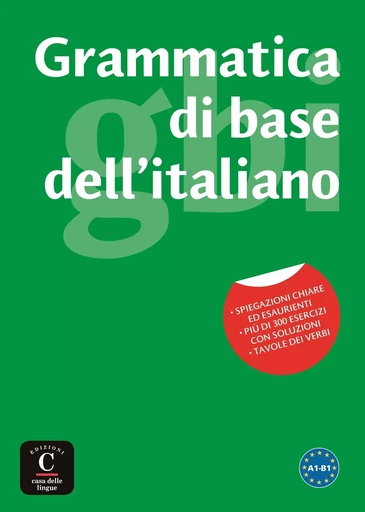 Grammatica di base dell’italiano -  Collectif - CASA DELLE LING