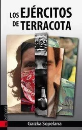 EJERCITOS DE TERRACOTA, LOS