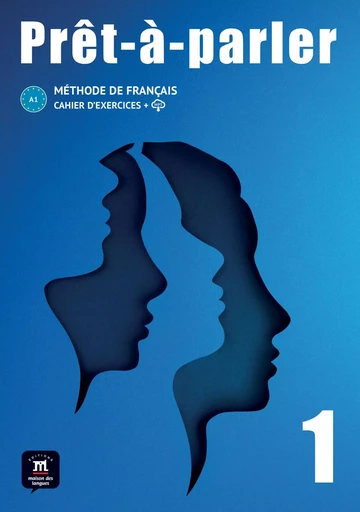 Prêt-à-parler 1 - Cahier d´exercices -  Collectif - MAISON LANGUES