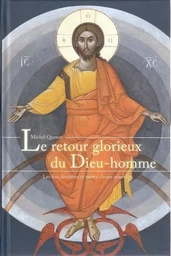 Le retour glorieux du Dieu-homme