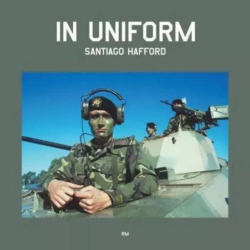 Santiago Hafford In Uniform /anglais -  HAFFORD SANTIAGO - RM EDITORIAL