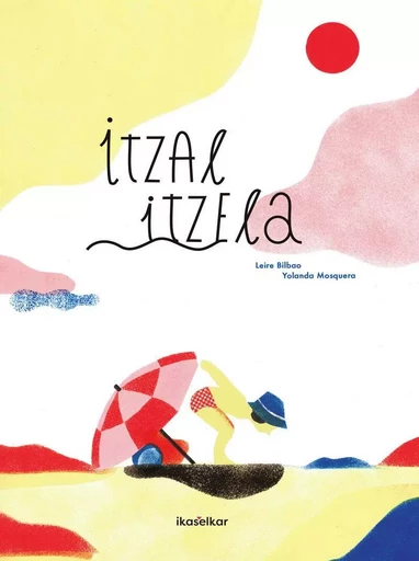 ITZAL ITZELA -  BILBAO BARRUETABEYA, - IKASELKAR