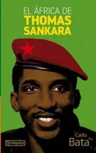 EL AFRICA DE THOMAS SANKARA -  BATA, CARLO - TXALAPARTA