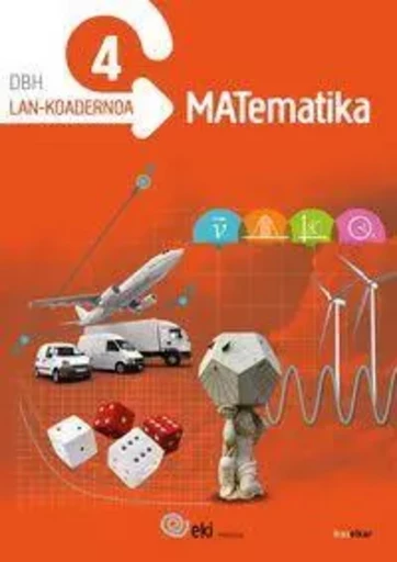 DBH 4 - EKI - MATEMATIKA 4. LAN-KOADERNOA 4 -  - IKASELKAR