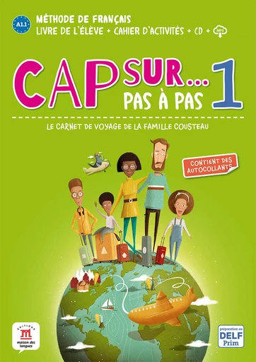 Cap sur... pas à pas 1 - A1.1 -  Collectif - MAISON LANGUES