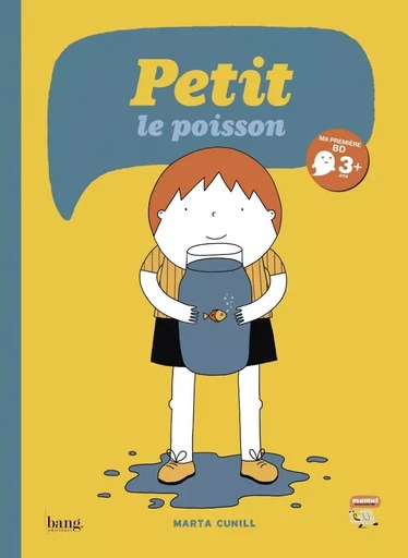 Petit, le poisson - Marta CUNILL - BANG