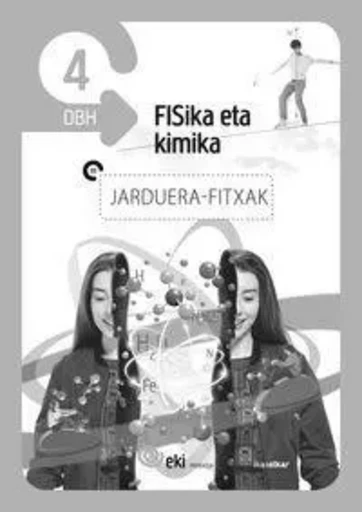 DBH 4 - EKI - FISIKA ETA KIMIKA 4 - JARDUERA FITXAK -  - IKASELKAR