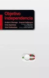 OBJETIVO INDEPENDENCIA