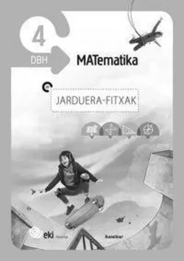 DBH 4 - EKI - MATEMATIKA 4 - JARDUERA FITXAK -  - IKASELKAR