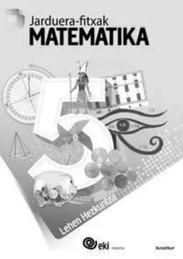 LH 5 - EKI - MATEMATIKA - JARDUERA FITXAK 5 -  - IKASELKAR