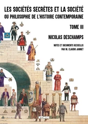 Les sociétés secrètes et la société (tome 3)