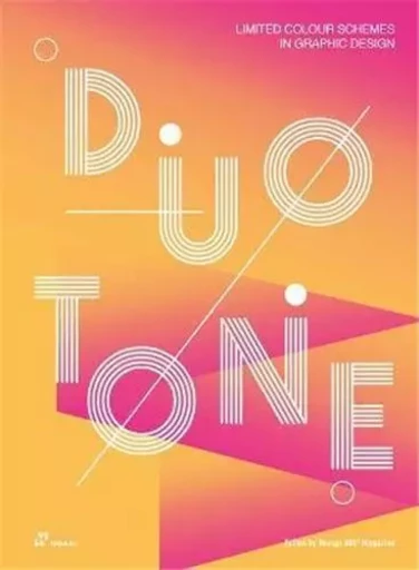 Duotone. Limited Colour Schemes in Graphic Design (Paperback) /anglais -  WANG SHAOQIANG - HOAKI