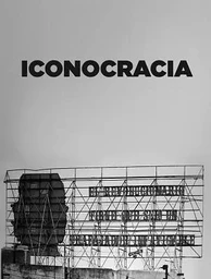 Iconocracia An Image of Power and the Power of Images in Contemporary Cuban Photography /anglais