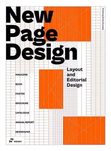 New Page Design. Layout and Editorial Design (Paperback) /anglais -  WANG SHAOQIANG - HOAKI