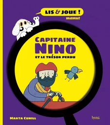 Le capitaine Nino et le trésor perdu