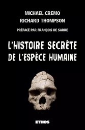 L'Histoire secrète de l'Espèce humaine