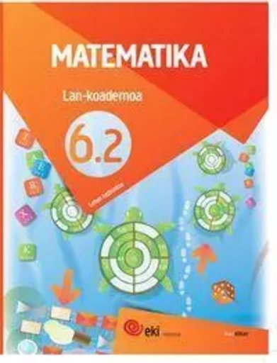 LH 6 - EKI - MATEMATIKA 6 - LAN KOAD 6.2 -  - IKASELKAR