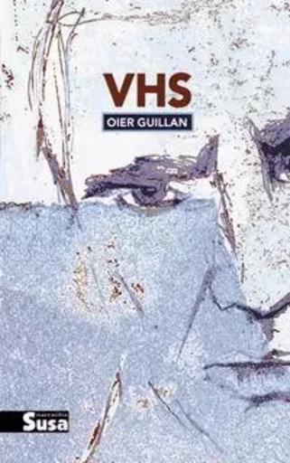 VHS -  GUILLAN, OIER - SUSA