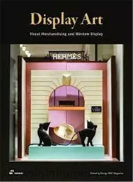 Display Art. Visual Merchandising and Window Display (Paperback) /anglais