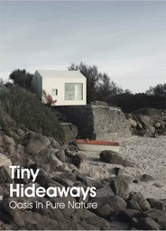 TINY HIDEAWAYS