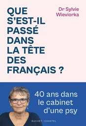 Que s'est-il passé dans la tête des Français ?