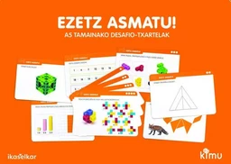 LH 1 - KIMU - MATEMATIKA - EZETZ ASMATU! - DESAFIO-TXARTELAK