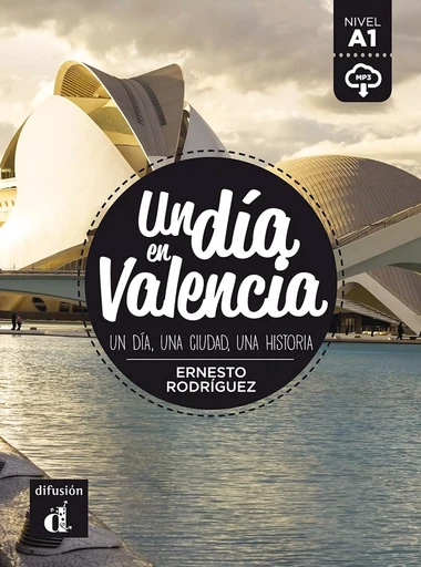 Un día en Valencia - Ernesto Rodríguez Pérez - DIFUSION