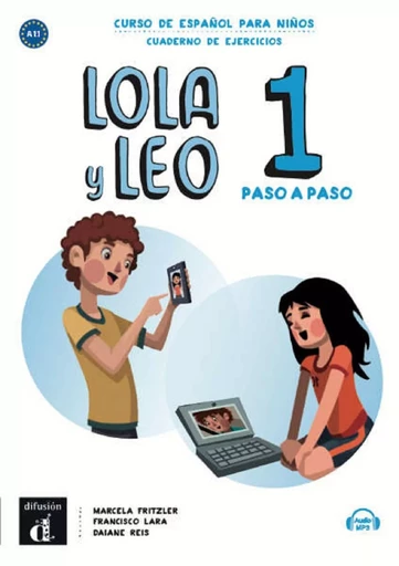 Lola y Leo paso a paso 1 - Cahier d'exercices -  Collectif - DIFUSION