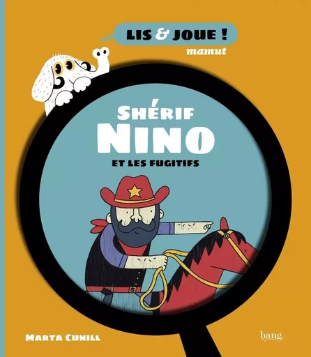 Shérif Nino et les fugitifs - Marta CUNILL - BANG