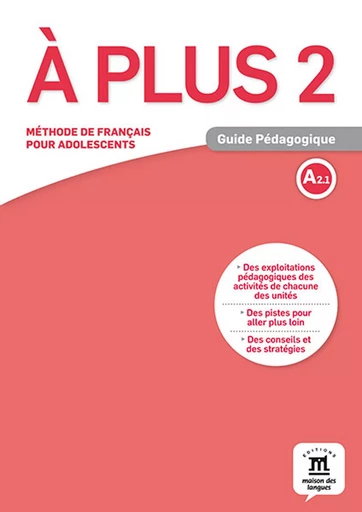 À plus ! 2 - Guide pédagogique -  Collectif - MAISON LANGUES