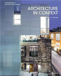 Architecture in Context - Contemporary design solutions based on environmental, social and cultural