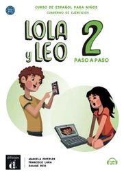 Lola y Leo paso a paso 2 - Cahier d'exercices