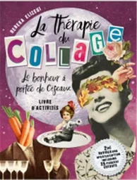 La thErapie du collage (Nouv ed) /franCais