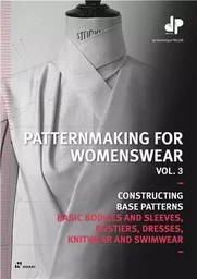 Patternmaking For Womenswear, Vol 3 /anglais