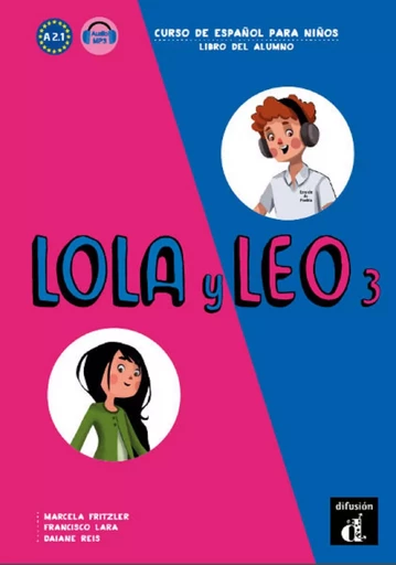 Lola y Leo 3 - Livre de l'élève -  Collectif - DIFUSION