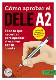 Cómo aprobar el DELE A2